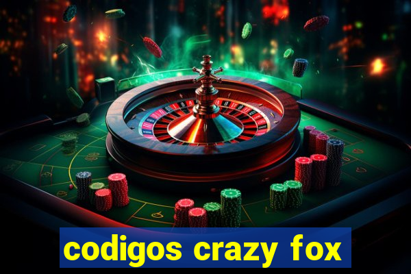 codigos crazy fox
