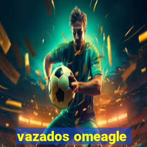 vazados omeagle