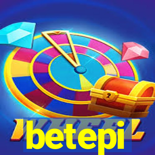 betepi