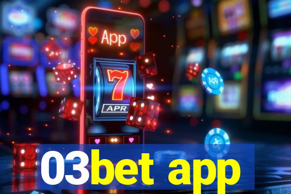 03bet app