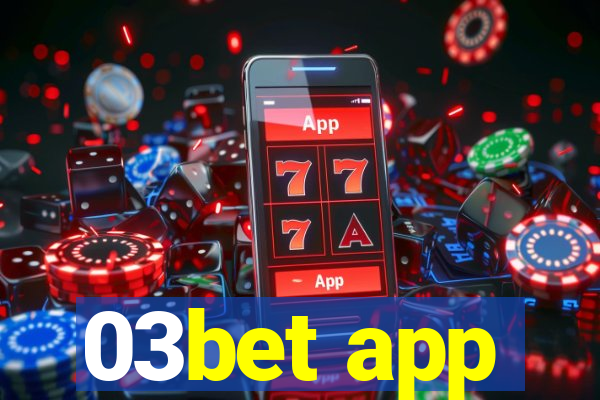 03bet app