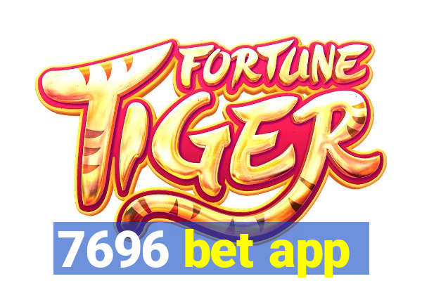 7696 bet app