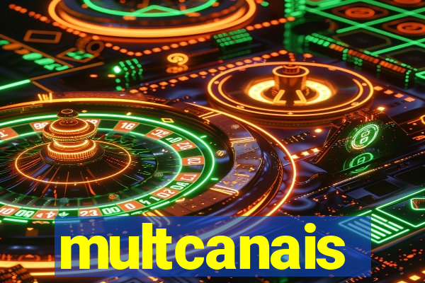 multcanais