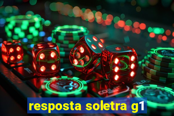resposta soletra g1