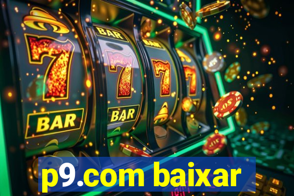 p9.com baixar