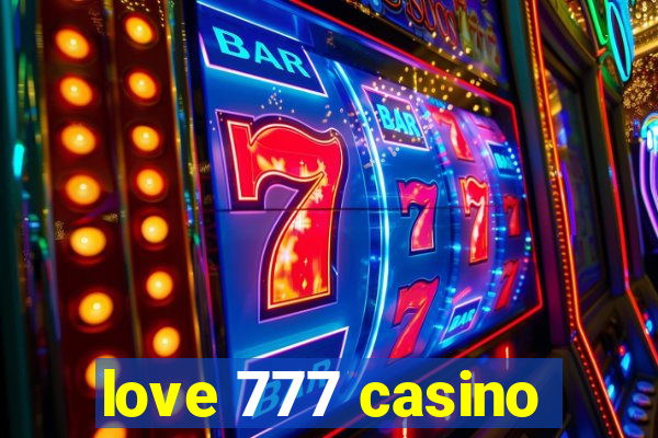 love 777 casino