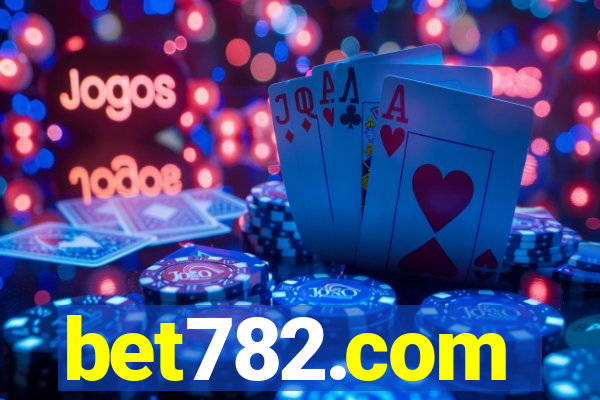 bet782.com