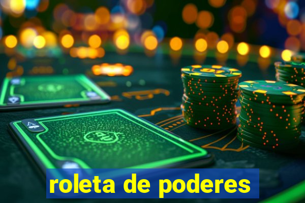 roleta de poderes