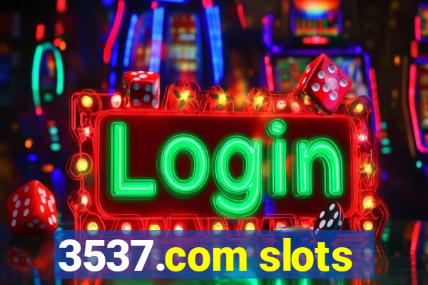 3537.com slots