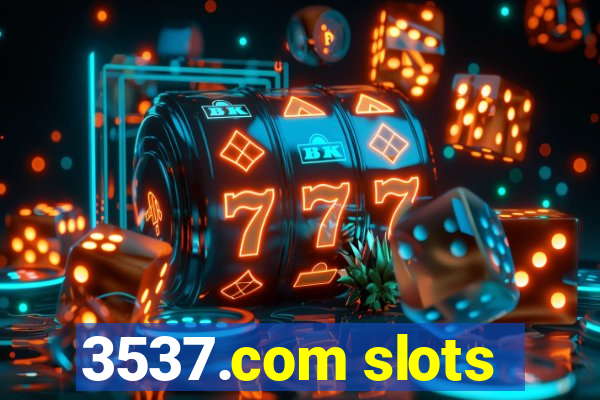 3537.com slots
