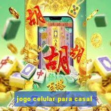 jogo celular para casal