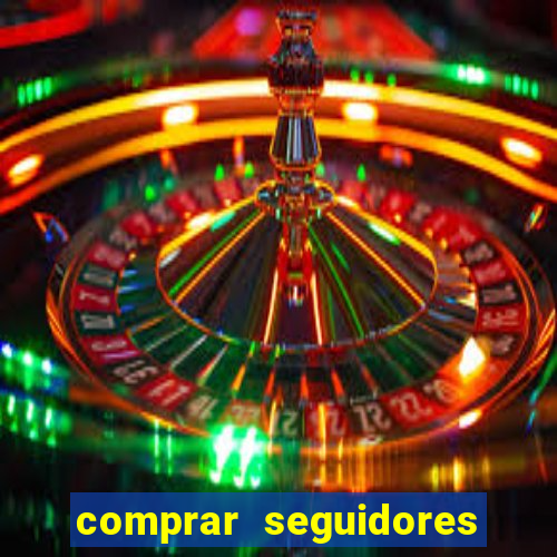 comprar seguidores no instagram barato