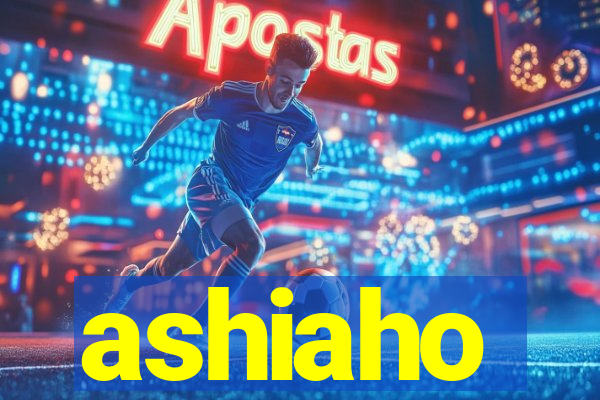ashiaho
