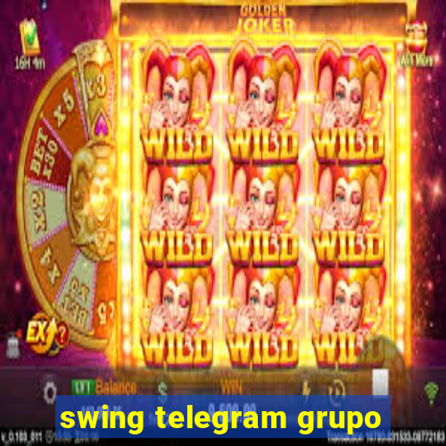swing telegram grupo