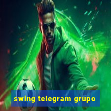 swing telegram grupo