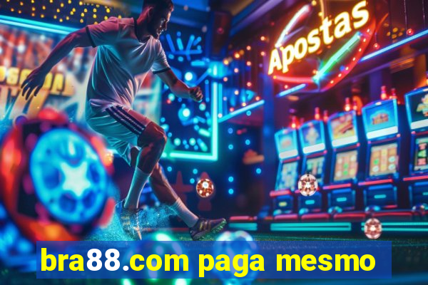 bra88.com paga mesmo