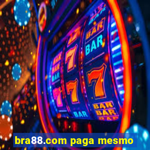 bra88.com paga mesmo