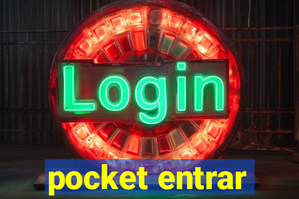 pocket entrar