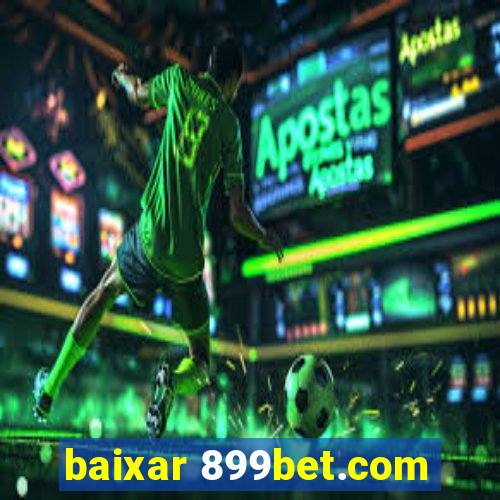 baixar 899bet.com