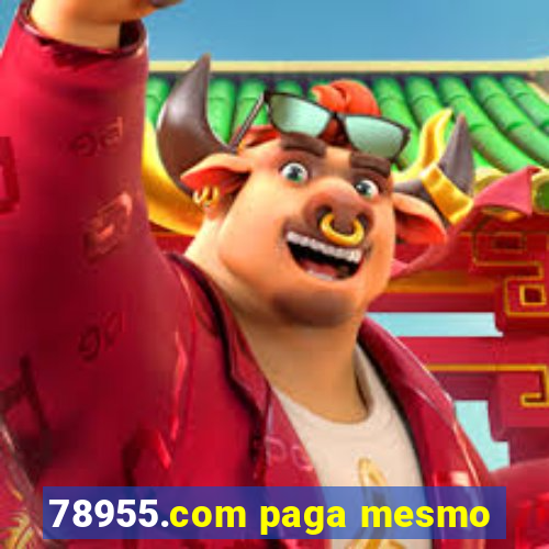 78955.com paga mesmo