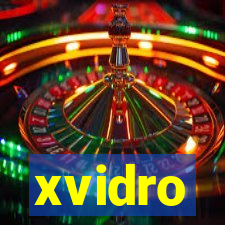 xvidro