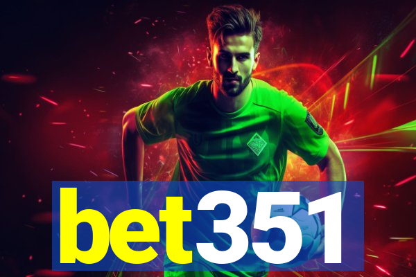 bet351