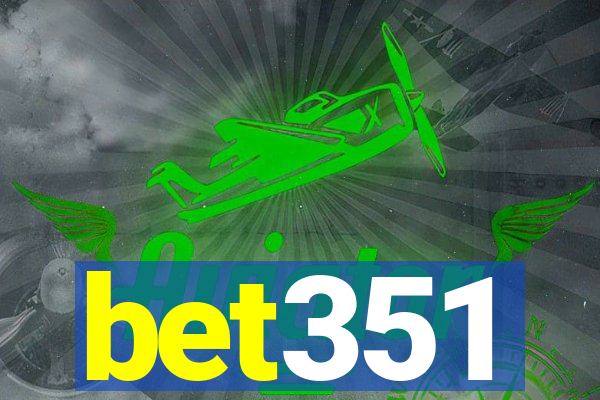 bet351