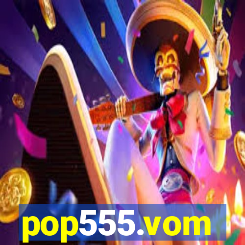 pop555.vom