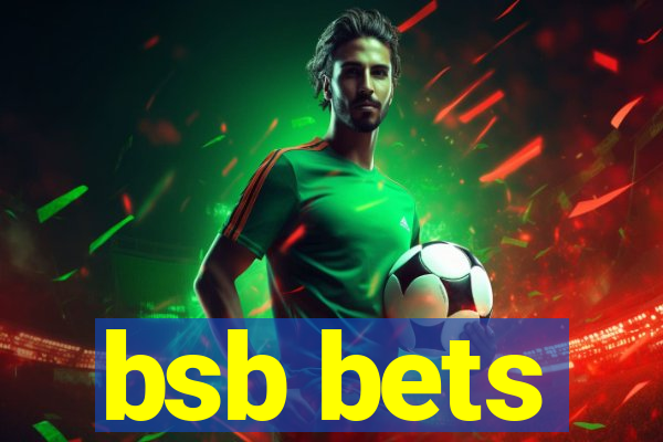 bsb bets