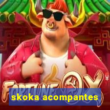 skoka acompantes