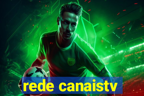 rede canaistv