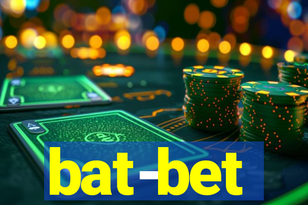 bat-bet