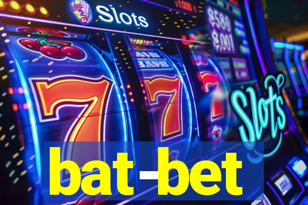 bat-bet