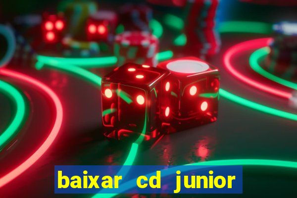 baixar cd junior marques 2024
