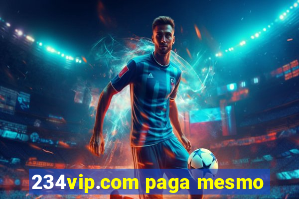 234vip.com paga mesmo