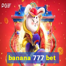 banana 777 bet