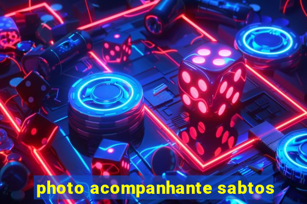 photo acompanhante sabtos