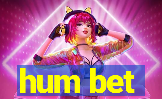 hum bet