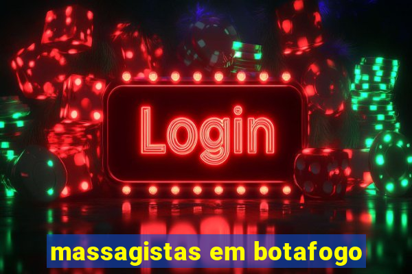 massagistas em botafogo
