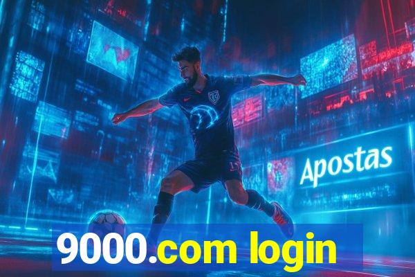 9000.com login