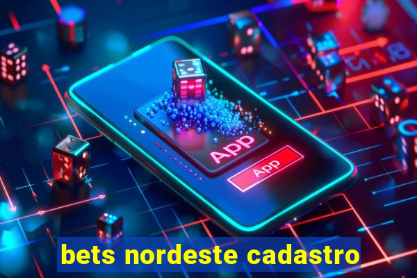 bets nordeste cadastro