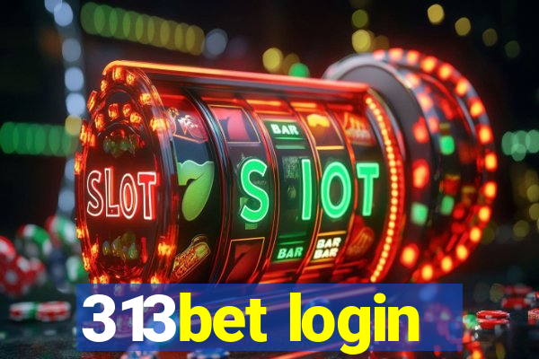 313bet login