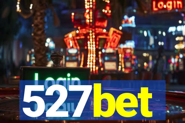527bet