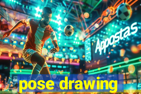 pose drawing