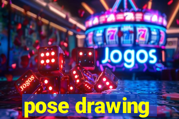 pose drawing