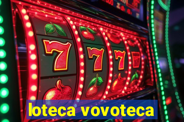 loteca vovoteca