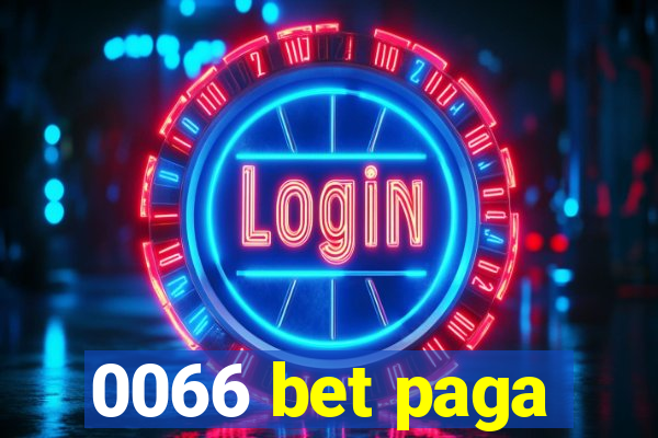 0066 bet paga