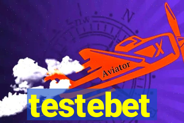 testebet