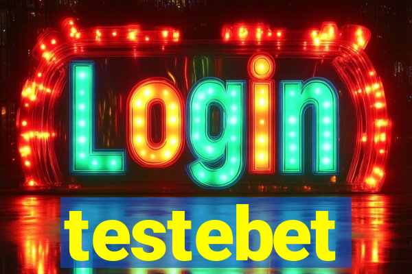 testebet