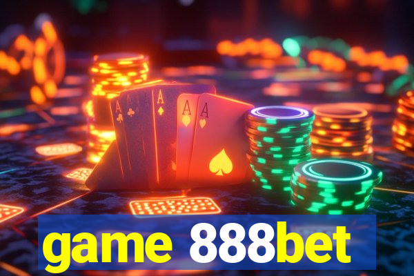 game 888bet